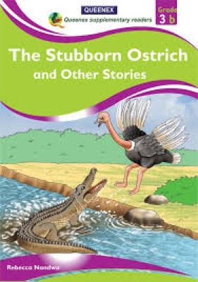 Queenex The Stubborn Ostrich